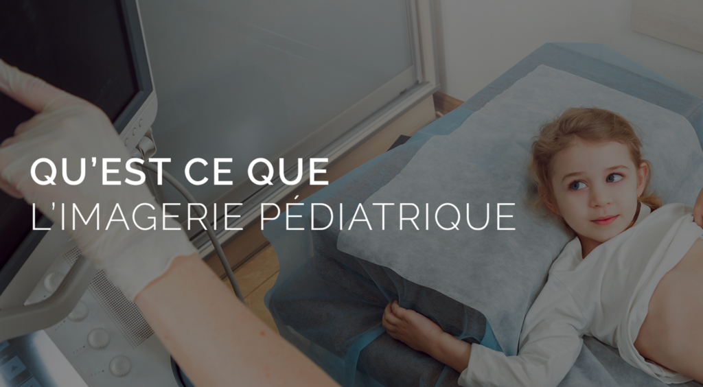 radiopédiatrie-radiopédiatre Paris